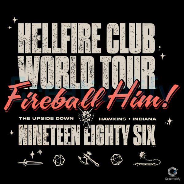 Stranger Things Hellfire Club World Tour 1986 Fireball Him PNG