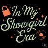 Taylor Swift Showgirl Life In My Showgirl Era SVG