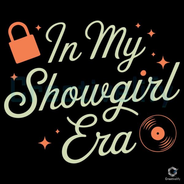 Taylor Swift Showgirl Life In My Showgirl Era SVG