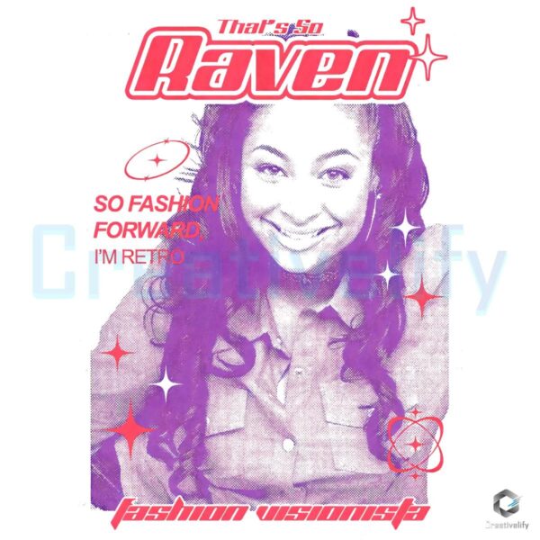 Thats So Raven Retro Visionary Fashion Quote PNG