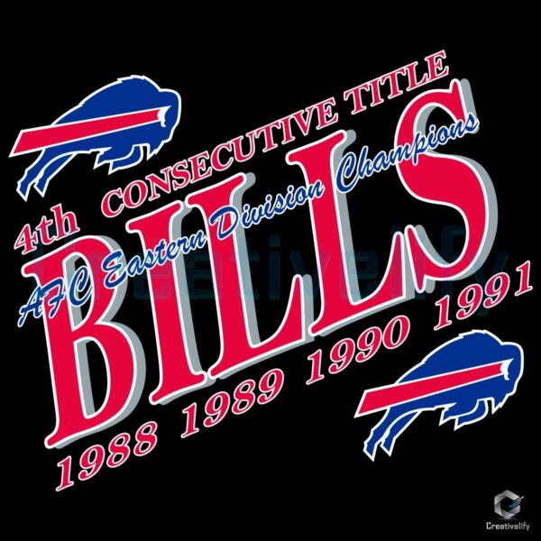 Vintage 1991 Buffalo Bills 4Th Consecutive Title Nfl Football SVG