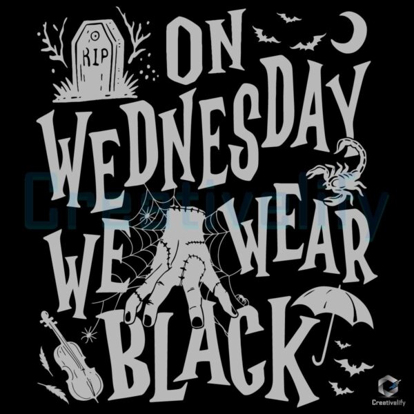 Wednesday Addams On Wednesdays We Wear Black Vintage Halloween SVG