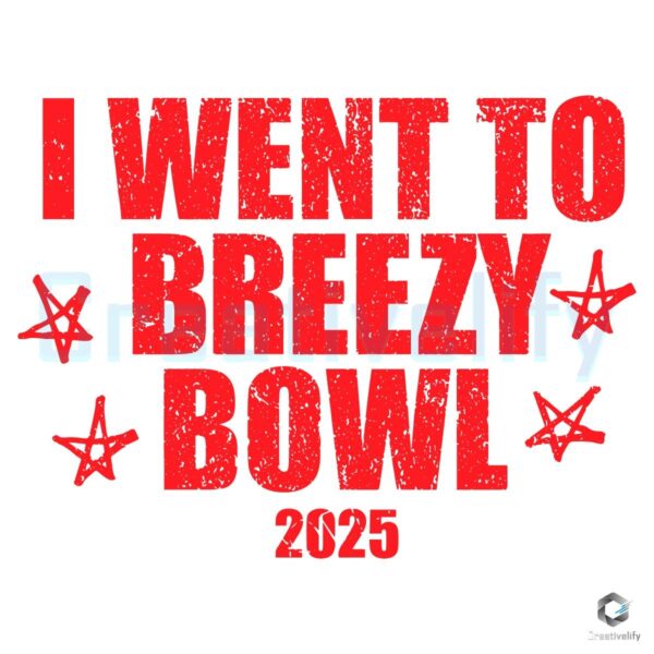 I Went To Breezy Bowl 2025 SVG