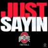 Ohio State Football Julian Sayin Just Sayin PNG