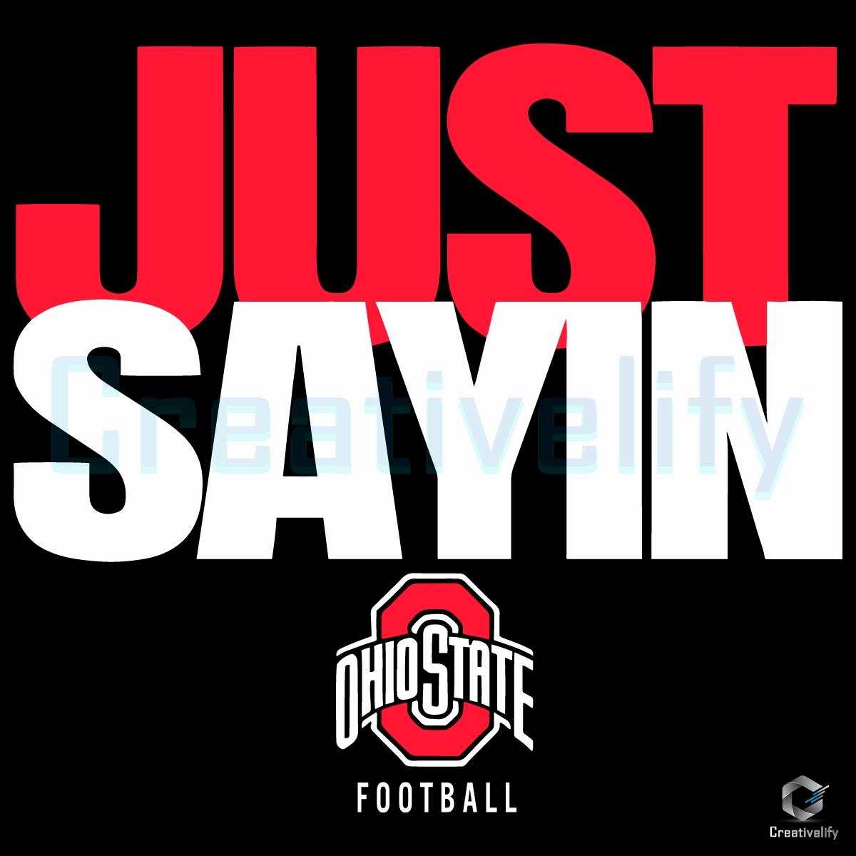 Ohio State Football Julian Sayin Just Sayin PNG Ohio State Football Julian Sayin Just Sayin PNG